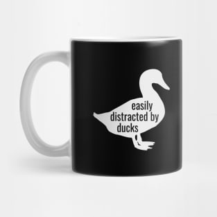 Easily Distracted By Ducks Mug